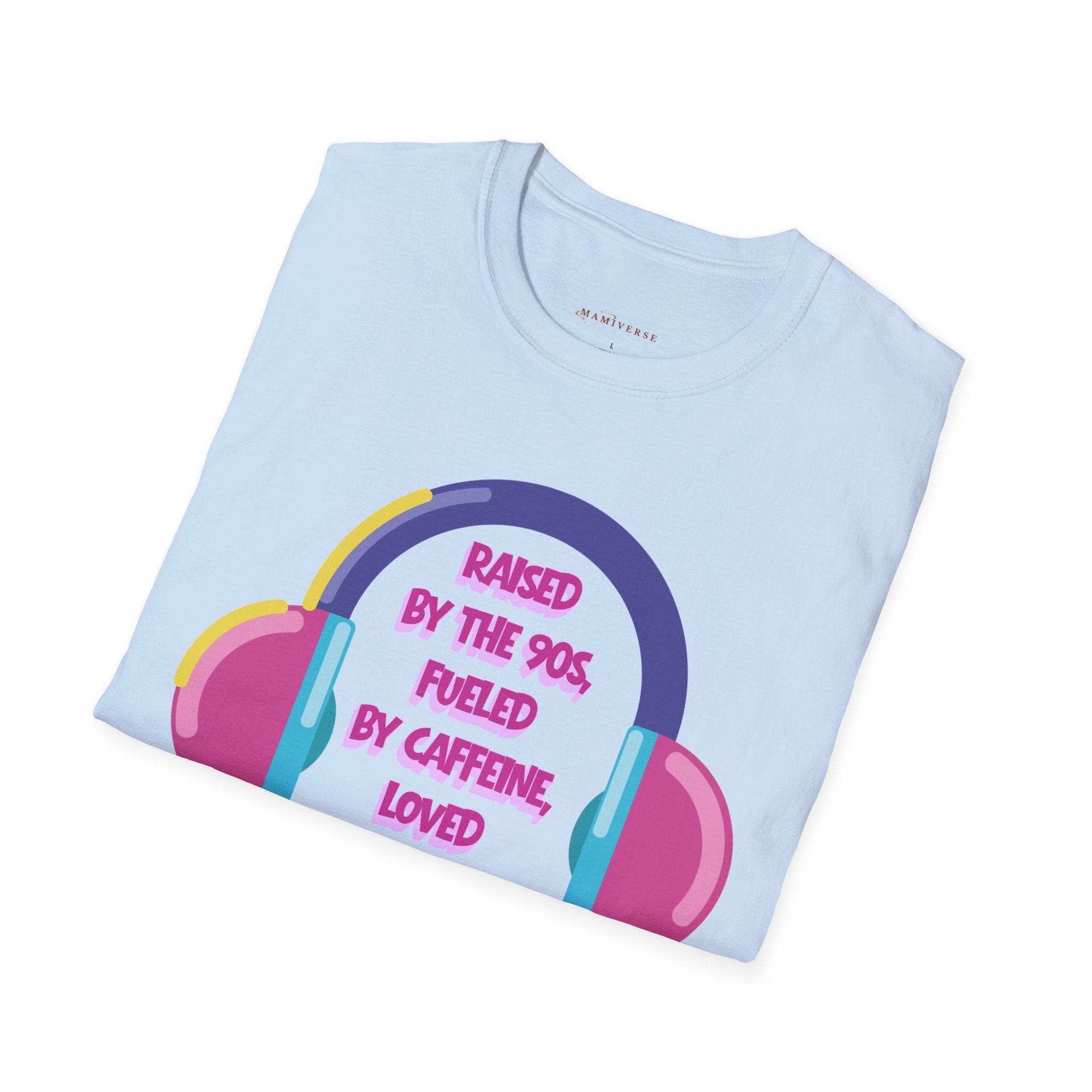 Raised By The 90s, Fueled By Caffeine, Loved By My Littles — Mother's Day T-Shirt