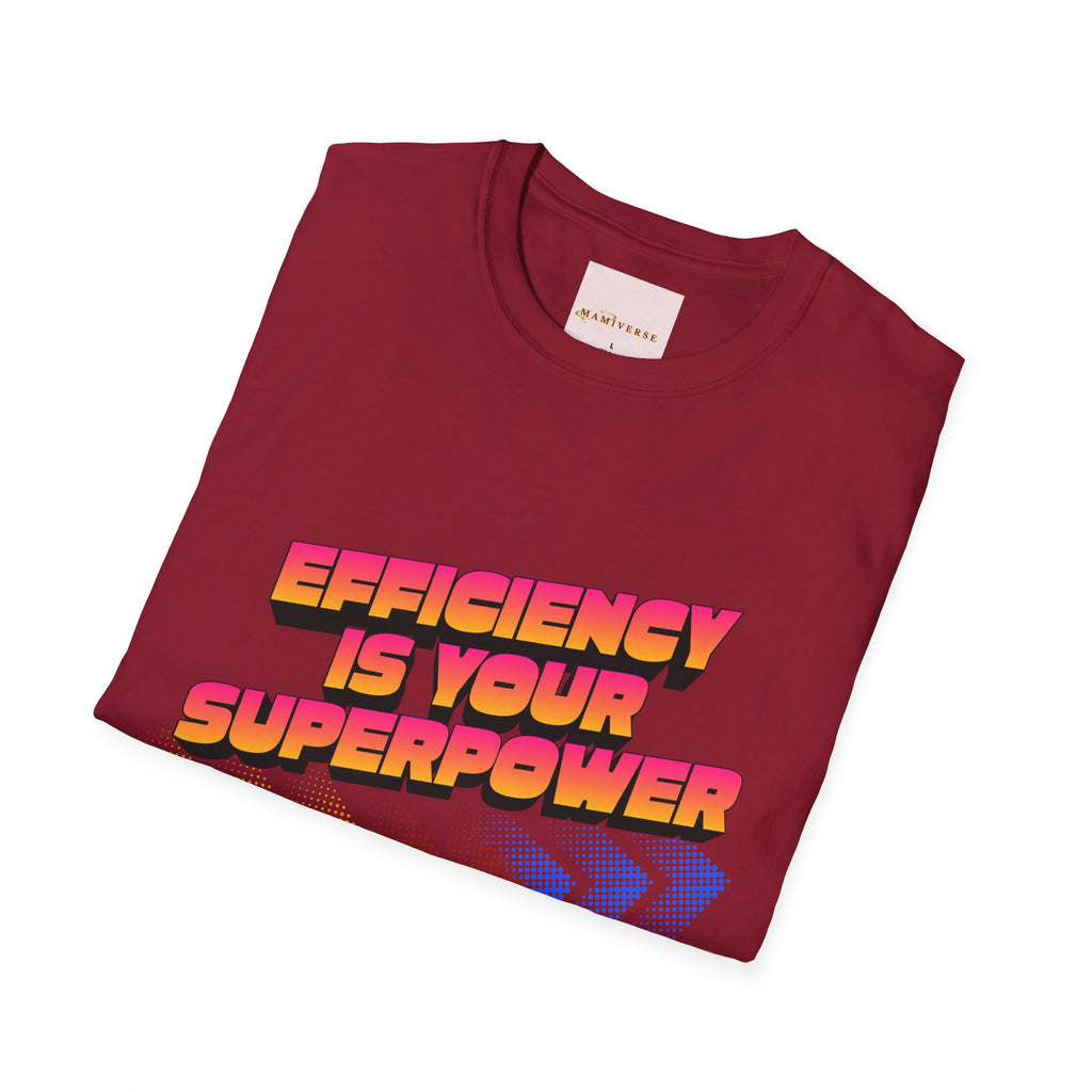 Efficiency Is Your Superpower Retro Motivational Appreciation Gift T-Shirt