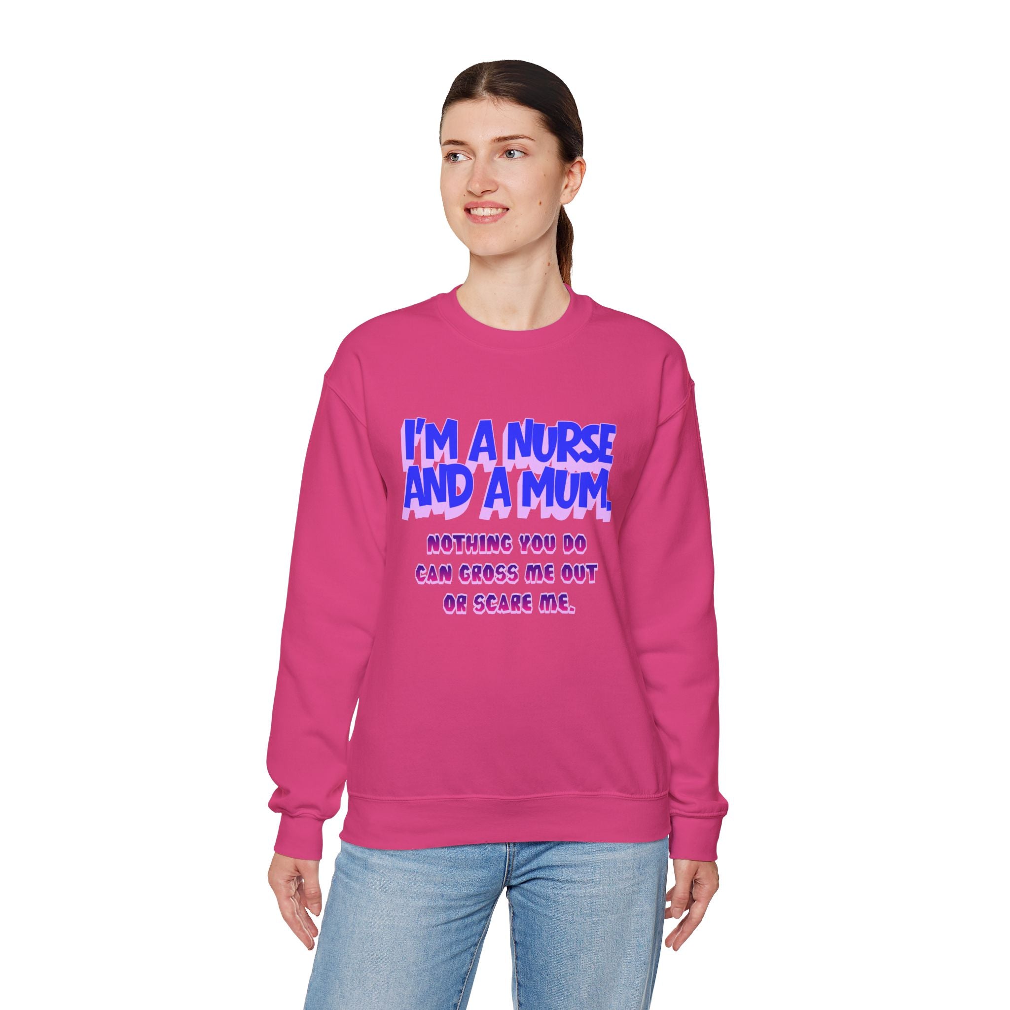 Nurse Mom Crewneck Sweatshirt — "I'm a Nurse and a Mum" Appreciation Gift