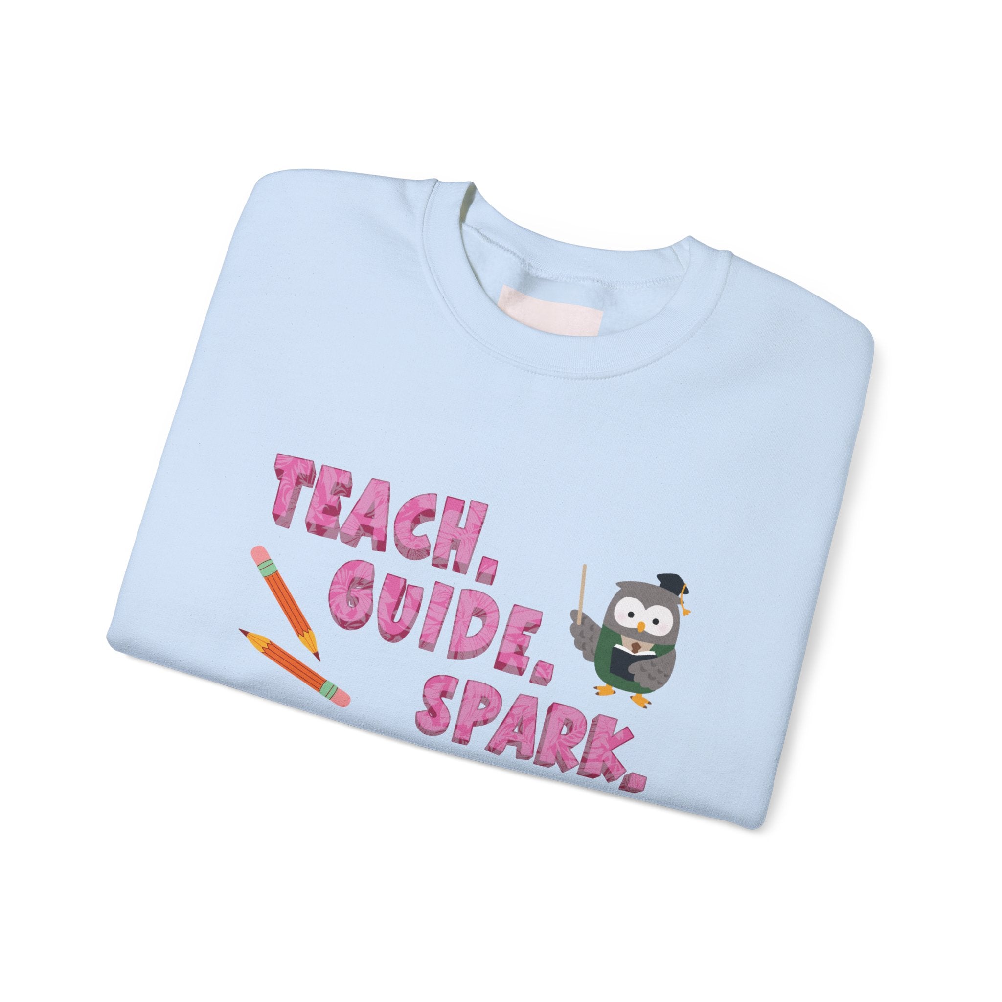 Teacher "Teach • Guide • Spark" Crewneck Sweatshirt — Teacher Appreciation Gift