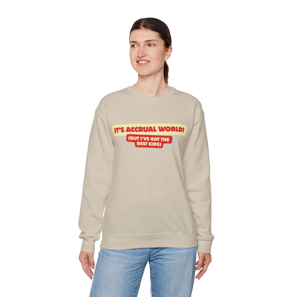 Accountant Mum Crewneck Sweatshirt — "It's Accrual World" Appreciation Gift