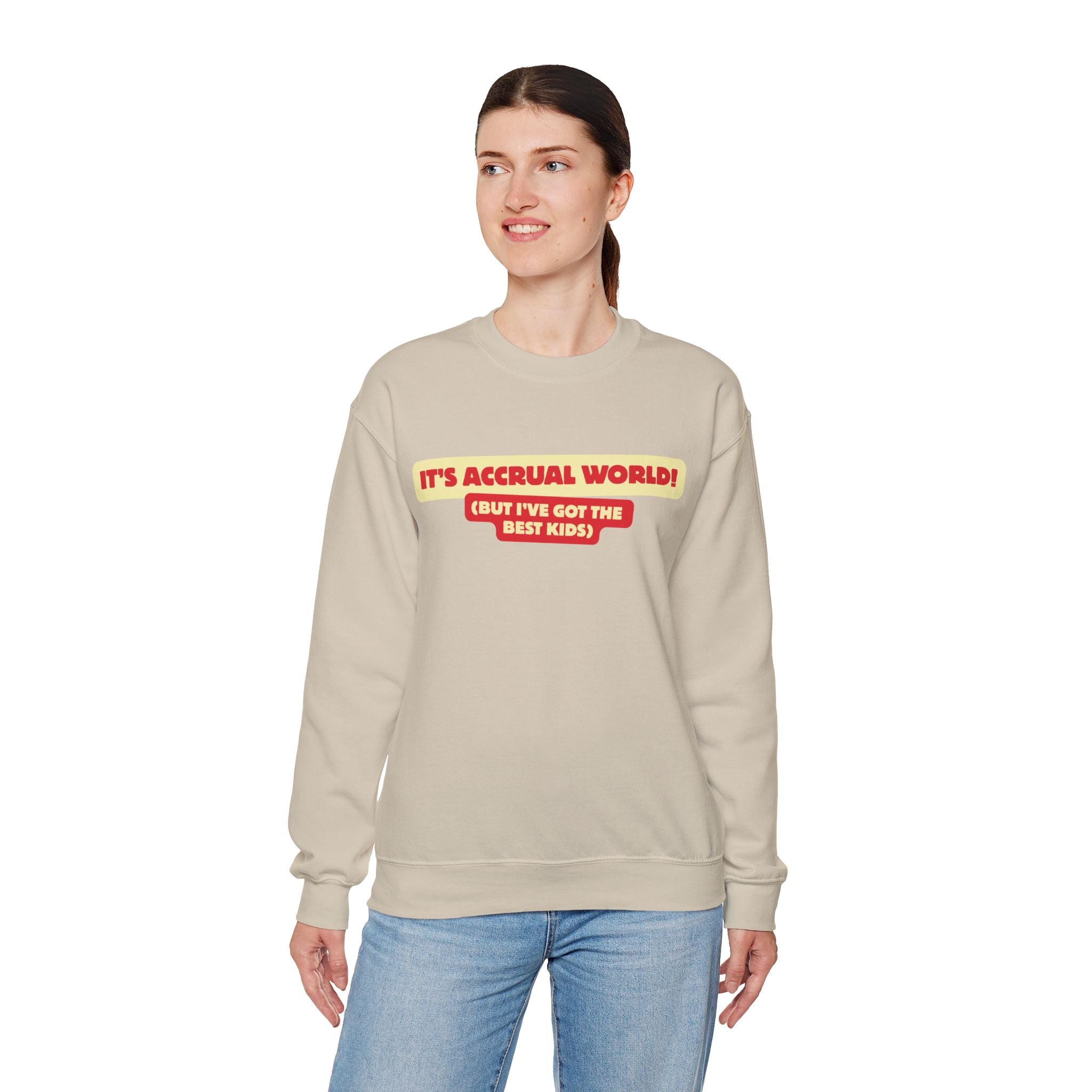 Accountant Mum Crewneck Sweatshirt — "It's Accrual World" Appreciation Gift