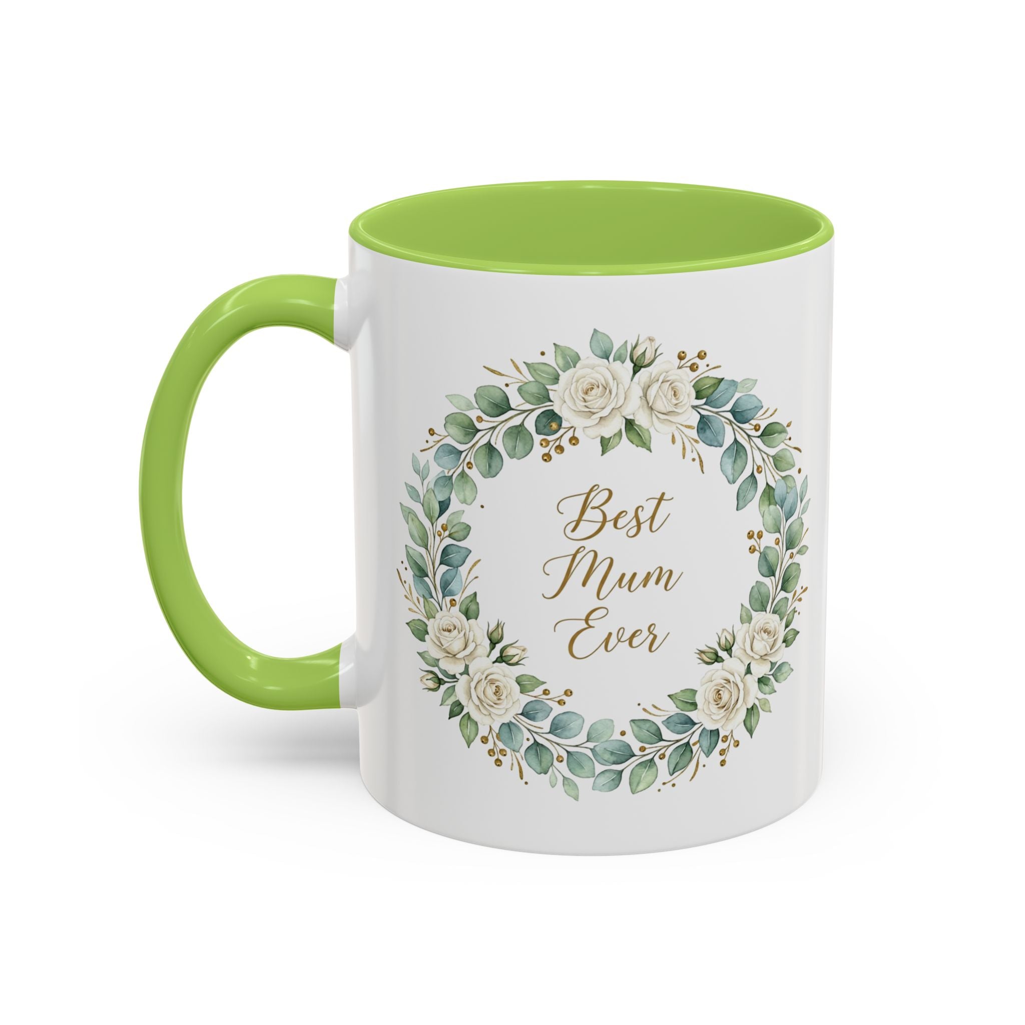 Best Mum Ever Floral Wreath Accent Coffee Mug (11/15oz)