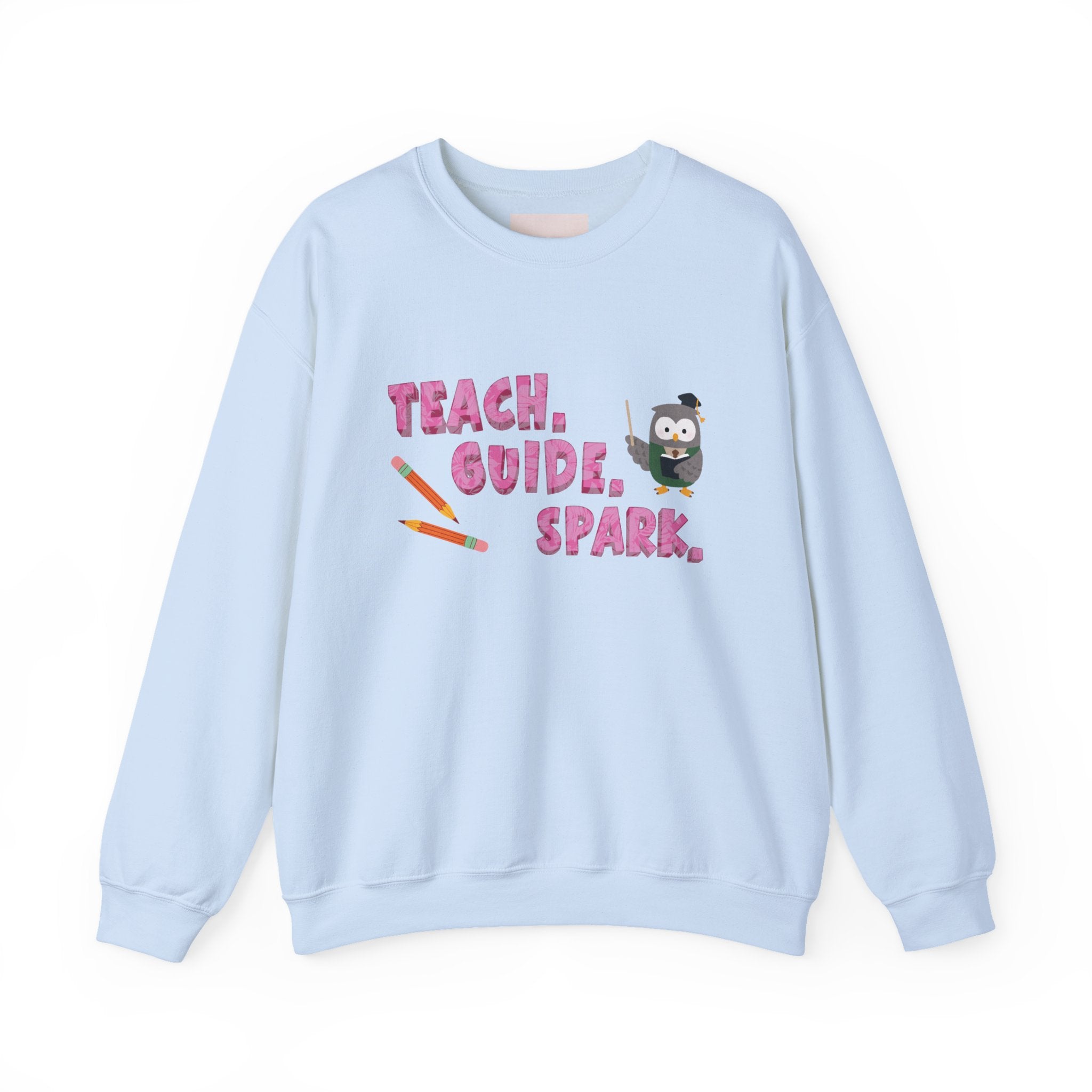 Teacher "Teach • Guide • Spark" Crewneck Sweatshirt — Teacher Appreciation Gift