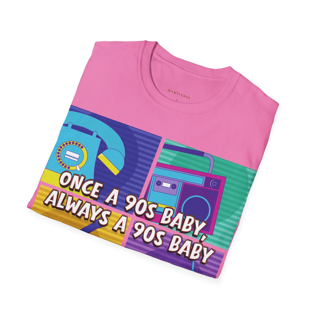 Once A 90s Baby Always A 90s Baby Mother's Day T-Shirt