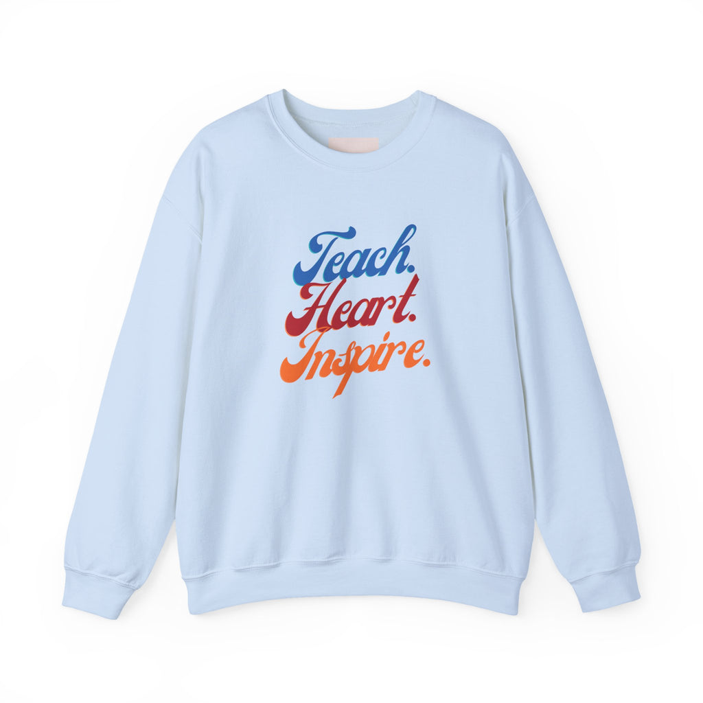 Teacher 'Teach • Heart • Inspire' Crewneck Sweatshirt — Teacher Appreciation Gift