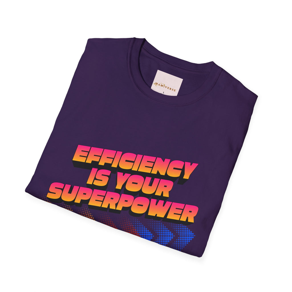 Efficiency Is Your Superpower Retro Motivational Appreciation Gift T-Shirt