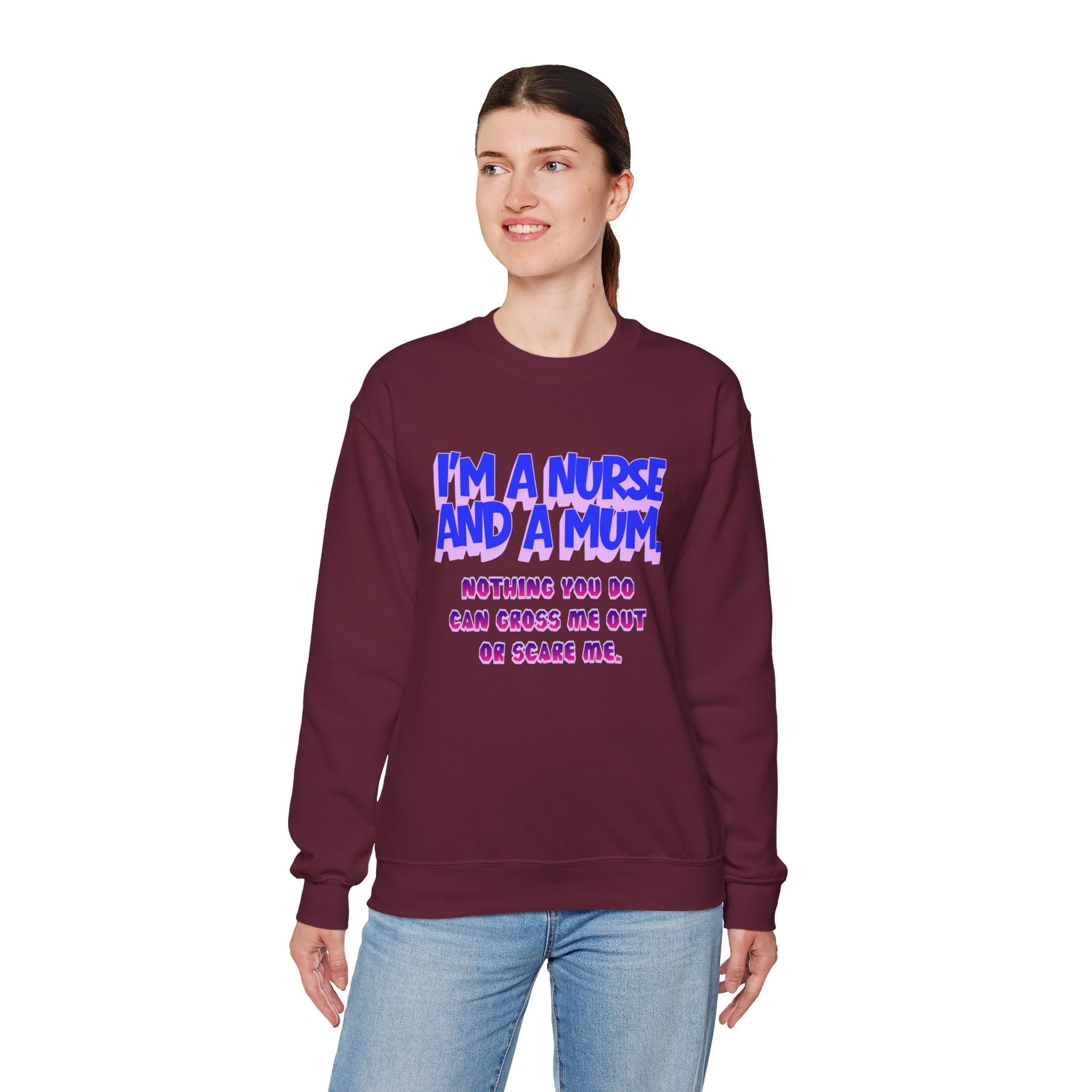 Nurse Mom Crewneck Sweatshirt — "I'm a Nurse and a Mum" Appreciation Gift