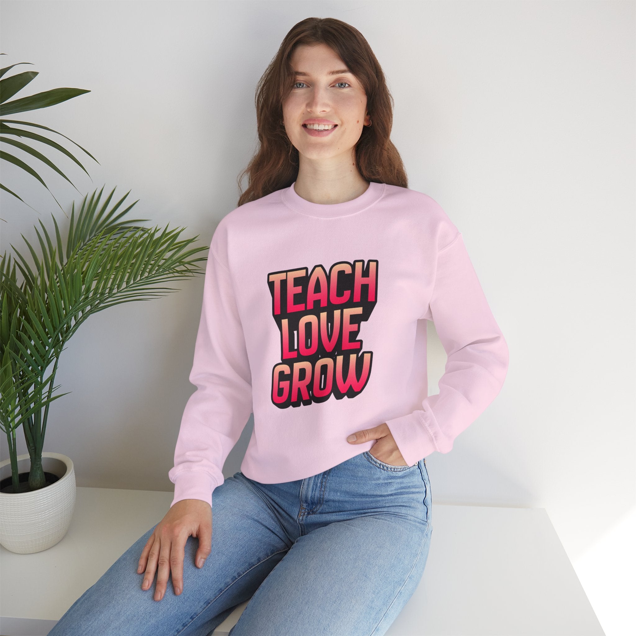 Teach Love Grow Teacher Appreciation Crewneck Sweatshirt