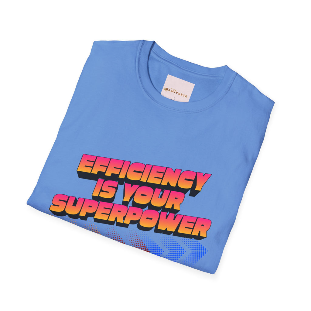 Efficiency Is Your Superpower Retro Motivational Appreciation Gift T-Shirt