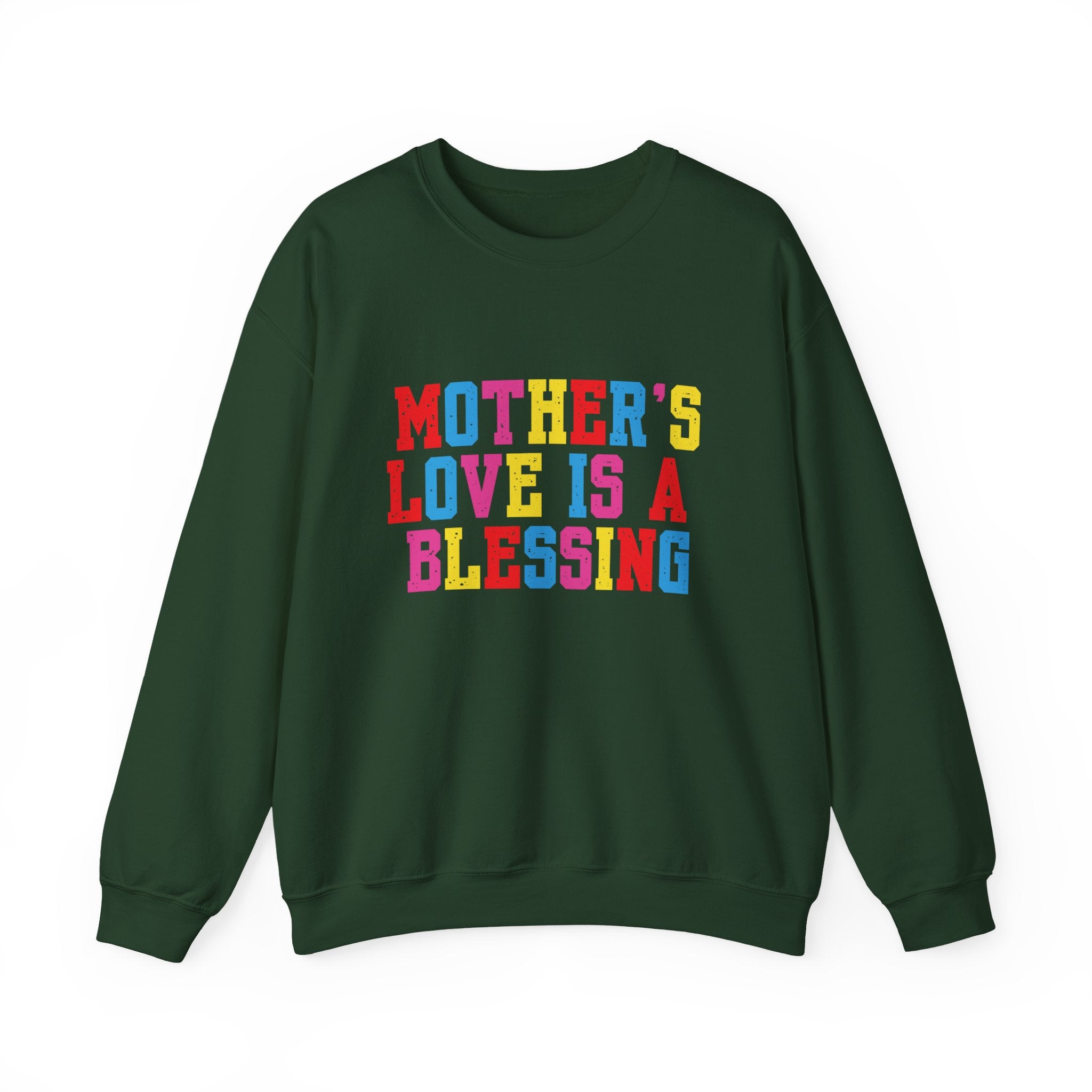 Mother's Love Is a Blessing Sweatshirt — Colourful Mother's Day Crewneck Motivational Gift