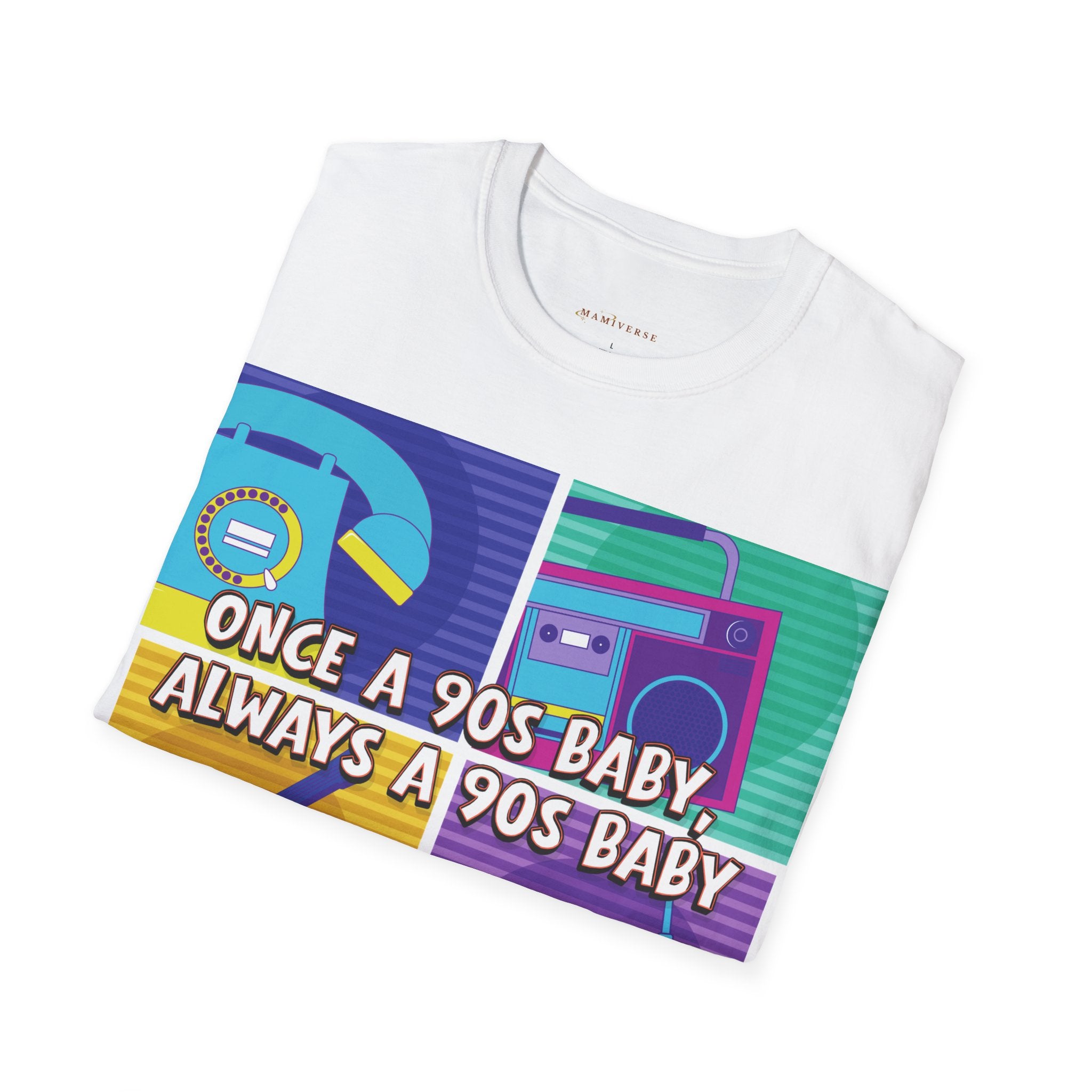 Once A 90s Baby Always A 90s Baby Mother's Day T-Shirt