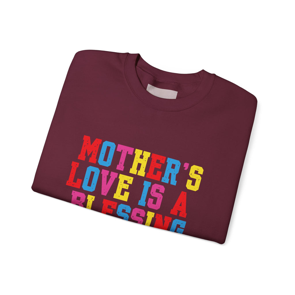 Mother's Love Is a Blessing Sweatshirt — Colourful Mother's Day Crewneck Motivational Gift