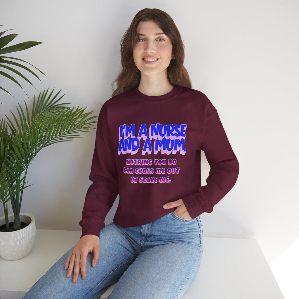Nurse Mom Crewneck Sweatshirt — "I'm a Nurse and a Mum" Appreciation Gift