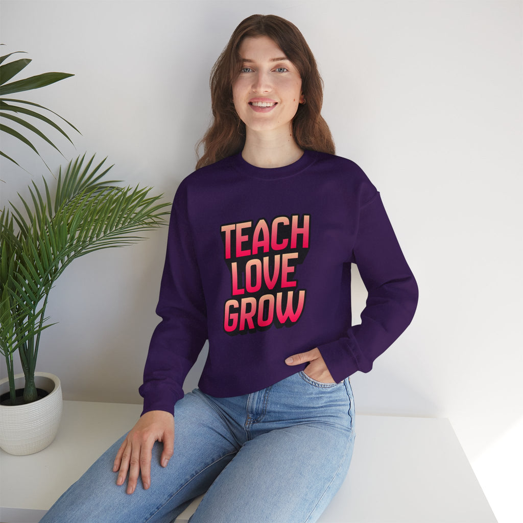Teach Love Grow Teacher Appreciation Crewneck Sweatshirt