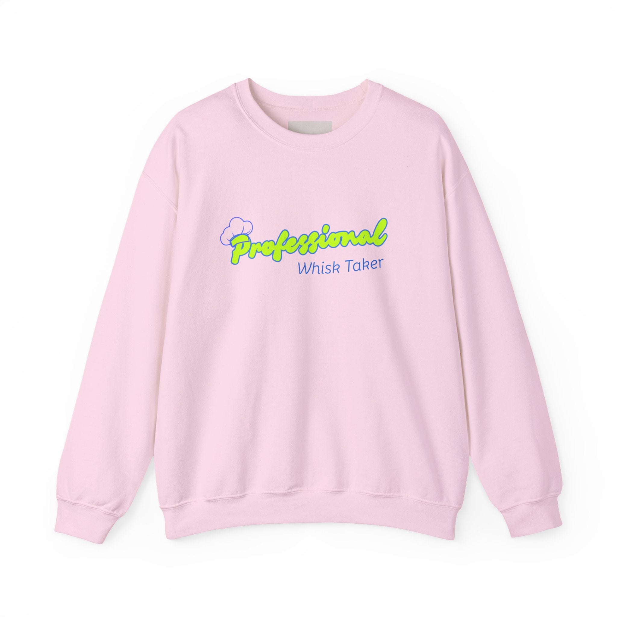 Chef Mom "Professional Whisk Taker" Crewneck Sweatshirt — Mom Chef Appreciation Gift