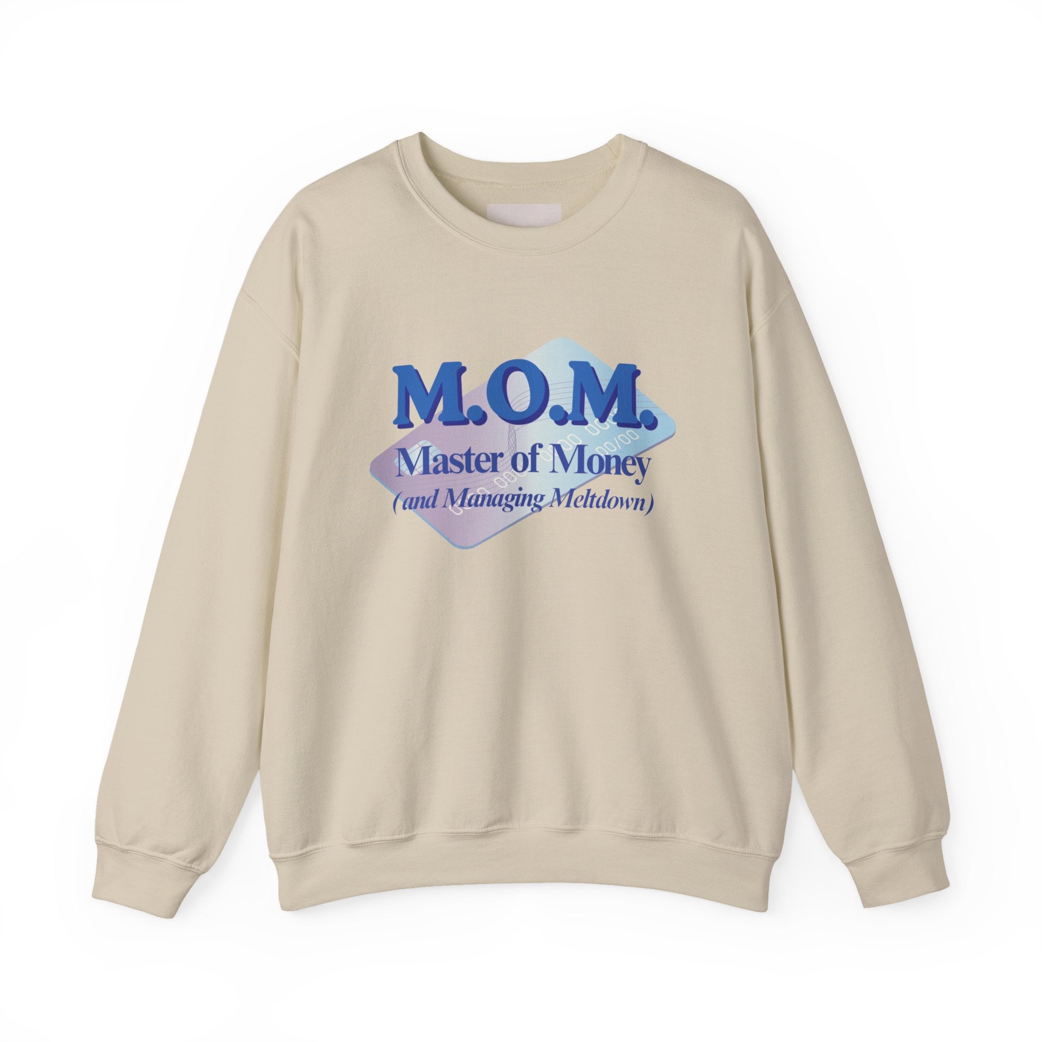 M.O.M. "Master of Money" Crewneck Sweatshirt — Accountant Mom Appreciation Gift