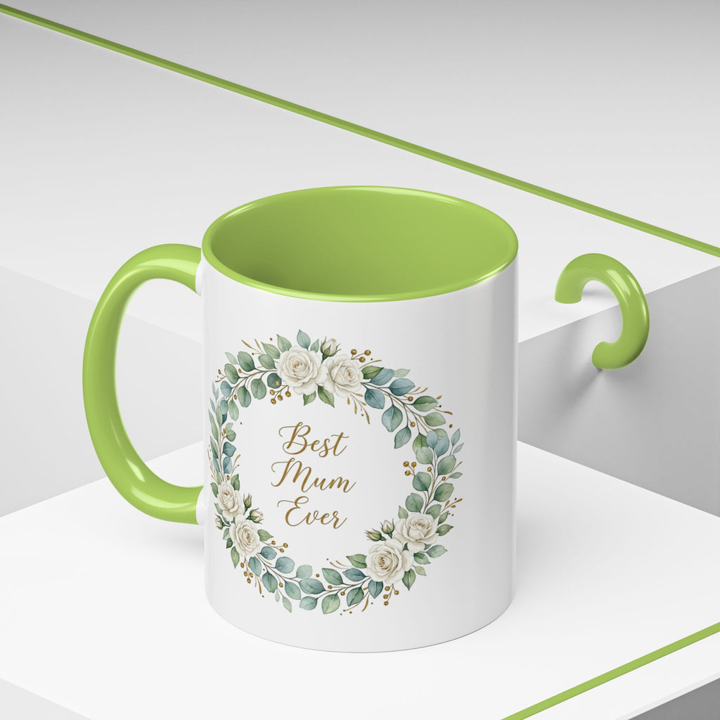 Best Mum Ever Floral Wreath Accent Coffee Mug (11/15oz)