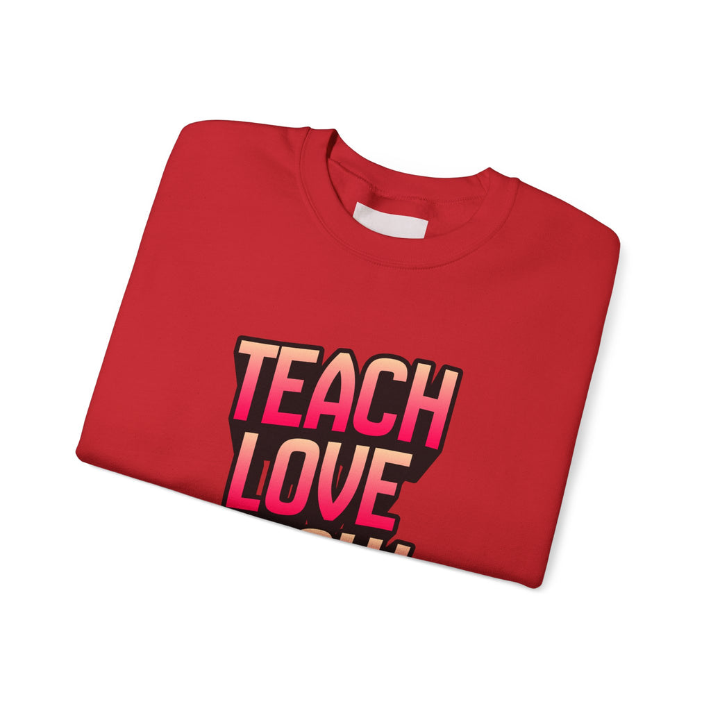 Teach Love Grow Teacher Appreciation Crewneck Sweatshirt