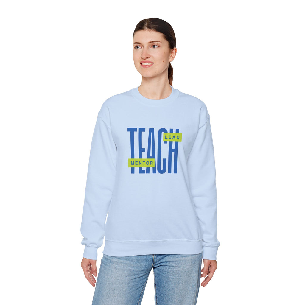 Teacher "Teach • Lead • Mentor" Crewneck Sweatshirt — Teacher Appreciation Gift