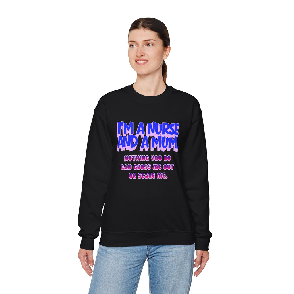 Nurse Mom Crewneck Sweatshirt — "I'm a Nurse and a Mum" Appreciation Gift