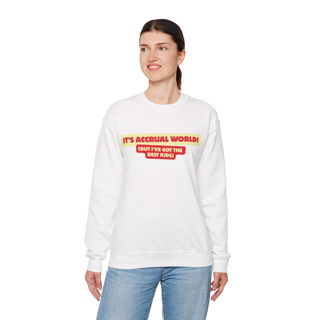 Accountant Mum Crewneck Sweatshirt — "It's Accrual World" Appreciation Gift