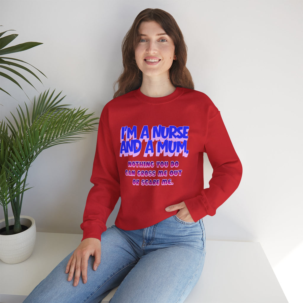 Nurse Mom Crewneck Sweatshirt — "I'm a Nurse and a Mum" Appreciation Gift