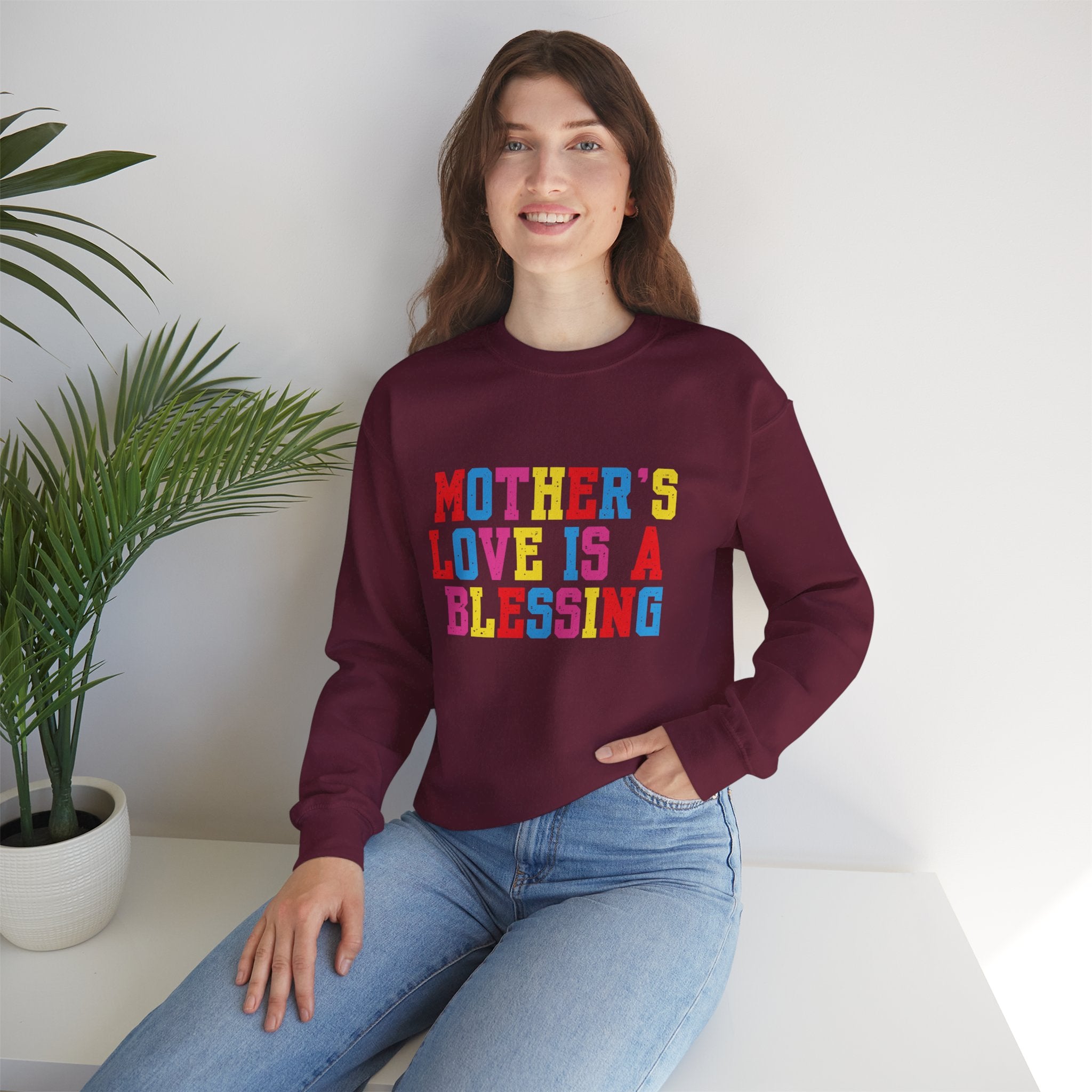 Mother's Love Is a Blessing Sweatshirt — Colourful Mother's Day Crewneck Motivational Gift