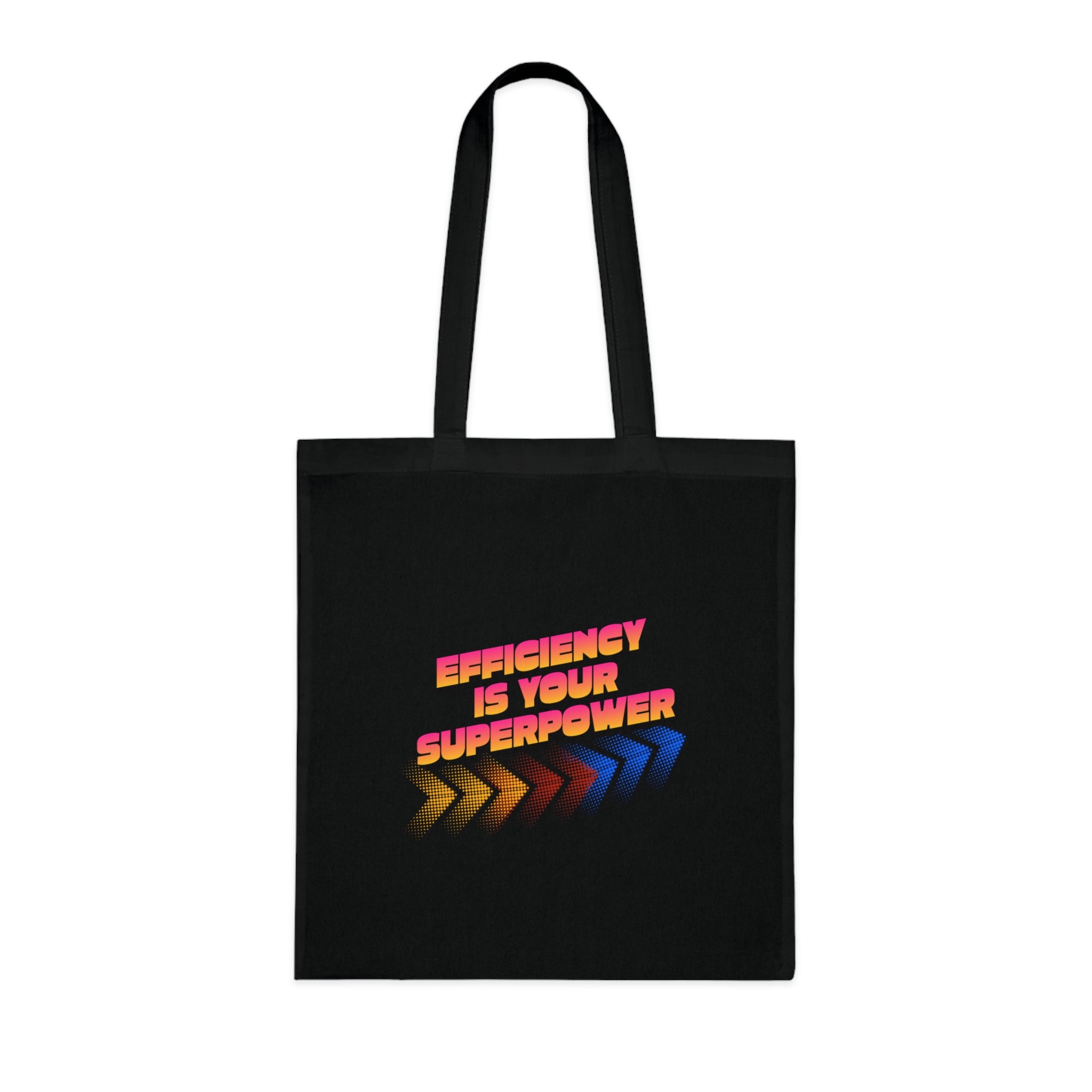 Efficiency Is Your Superpower Cotton Tote — Colorful Mother's Day Productivity Gift Bag
