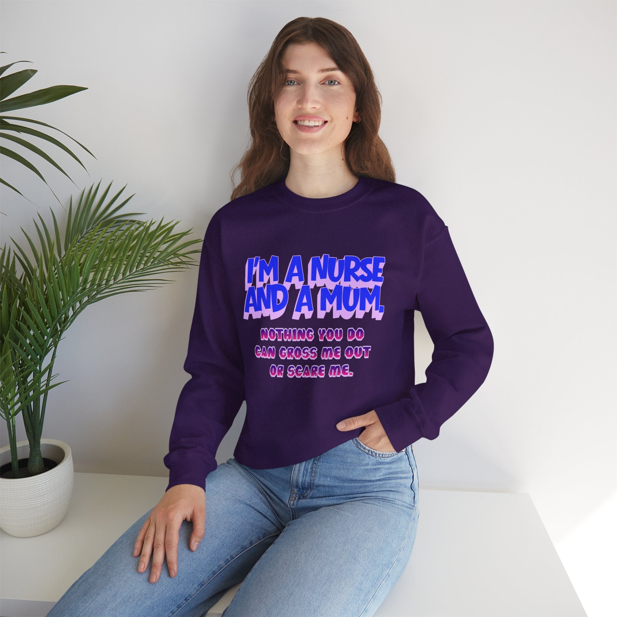 Nurse Mom Crewneck Sweatshirt — "I'm a Nurse and a Mum" Appreciation Gift