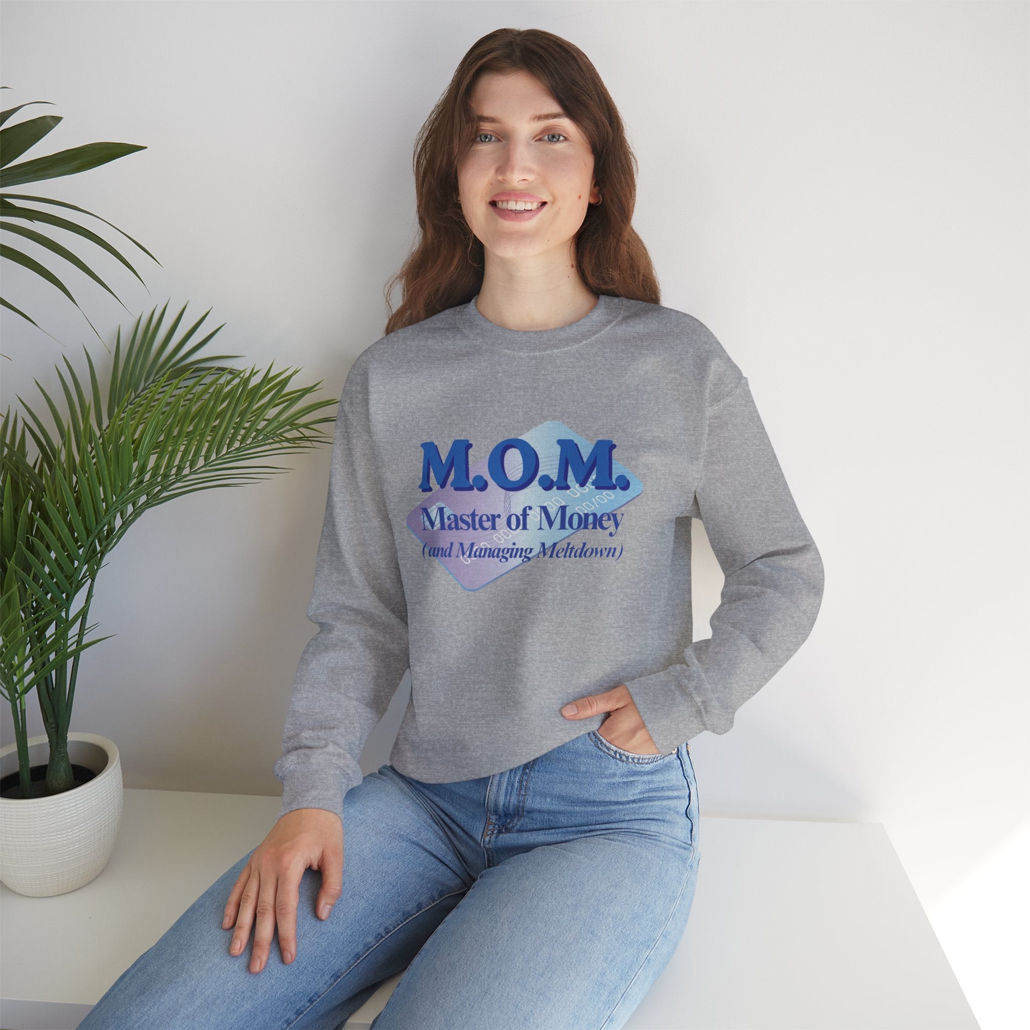 M.O.M. "Master of Money" Crewneck Sweatshirt — Accountant Mom Appreciation Gift