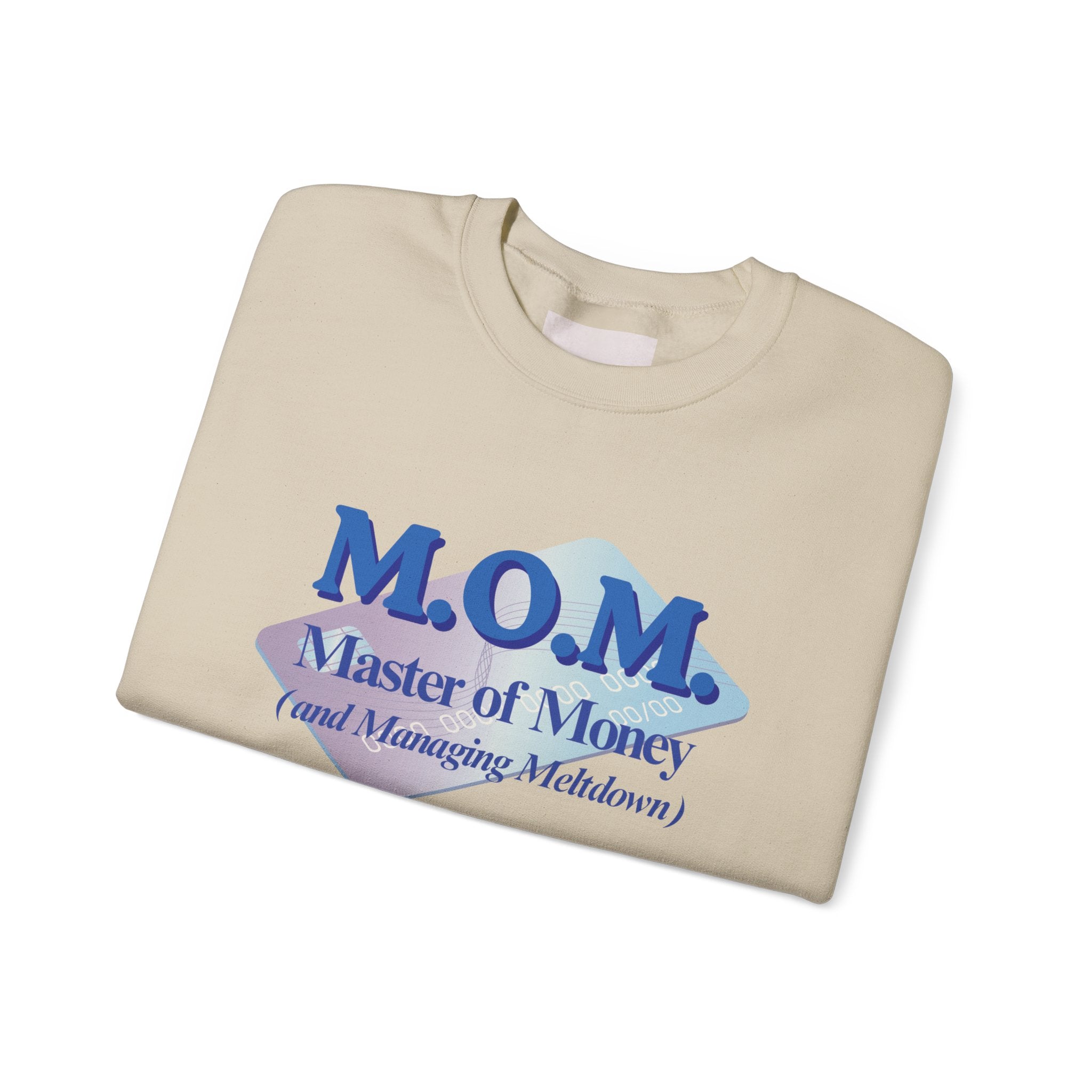 M.O.M. "Master of Money" Crewneck Sweatshirt — Accountant Mom Appreciation Gift