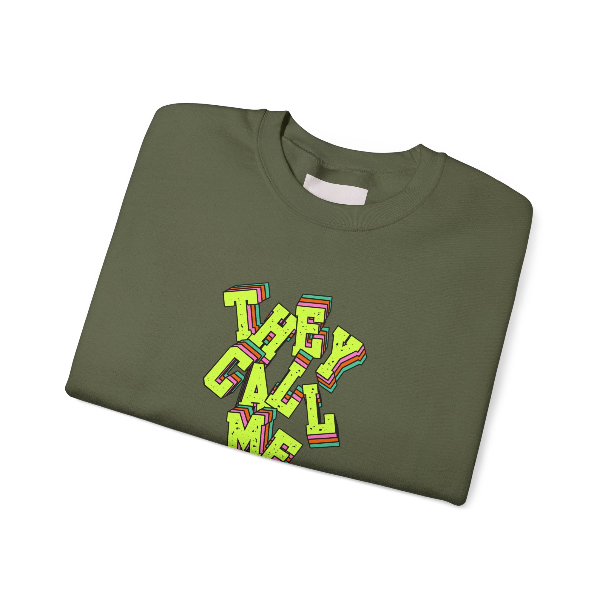 They Call Me Nurse Crewneck Sweatshirt — Nurse Mom Appreciation Gift