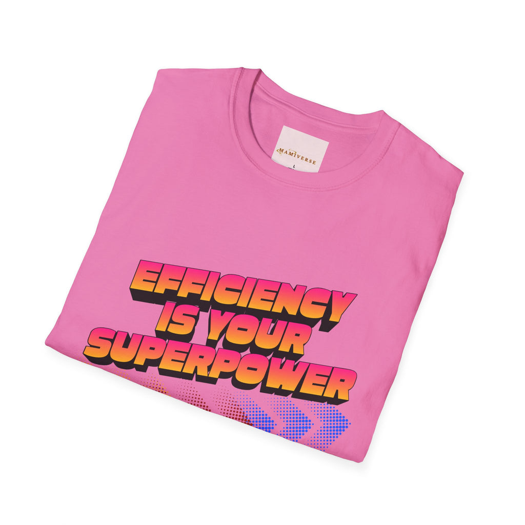 Efficiency Is Your Superpower Retro Motivational Appreciation Gift T-Shirt