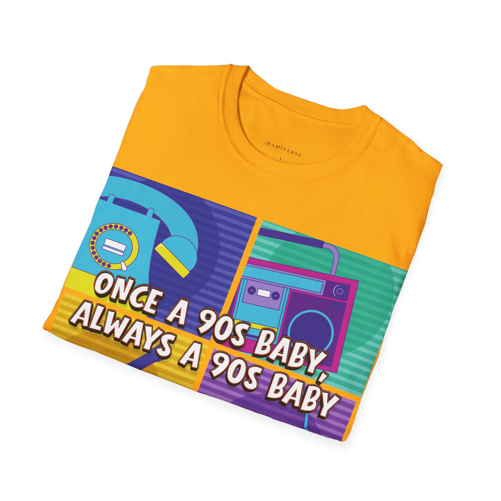 Once A 90s Baby Always A 90s Baby Mother's Day T-Shirt