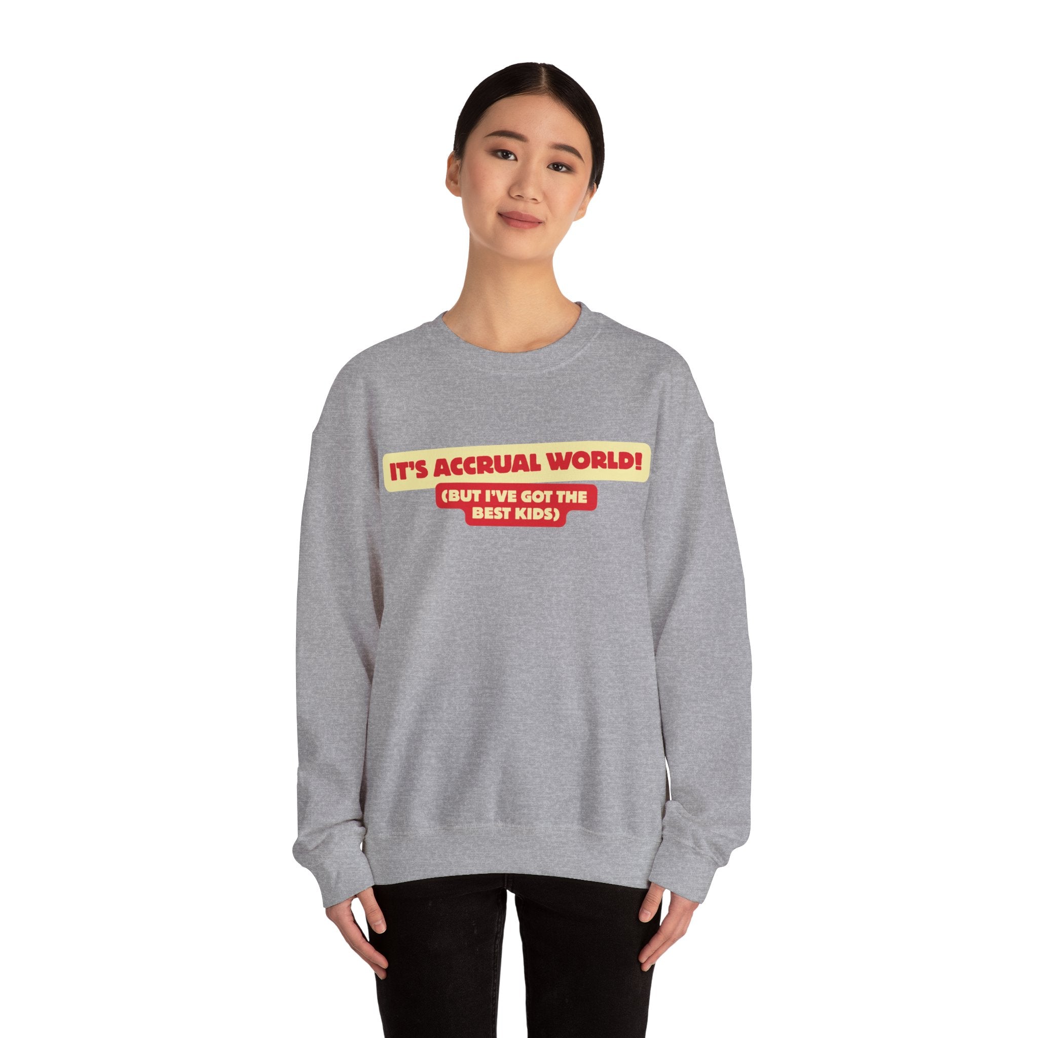 Accountant Mum Crewneck Sweatshirt — "It's Accrual World" Appreciation Gift