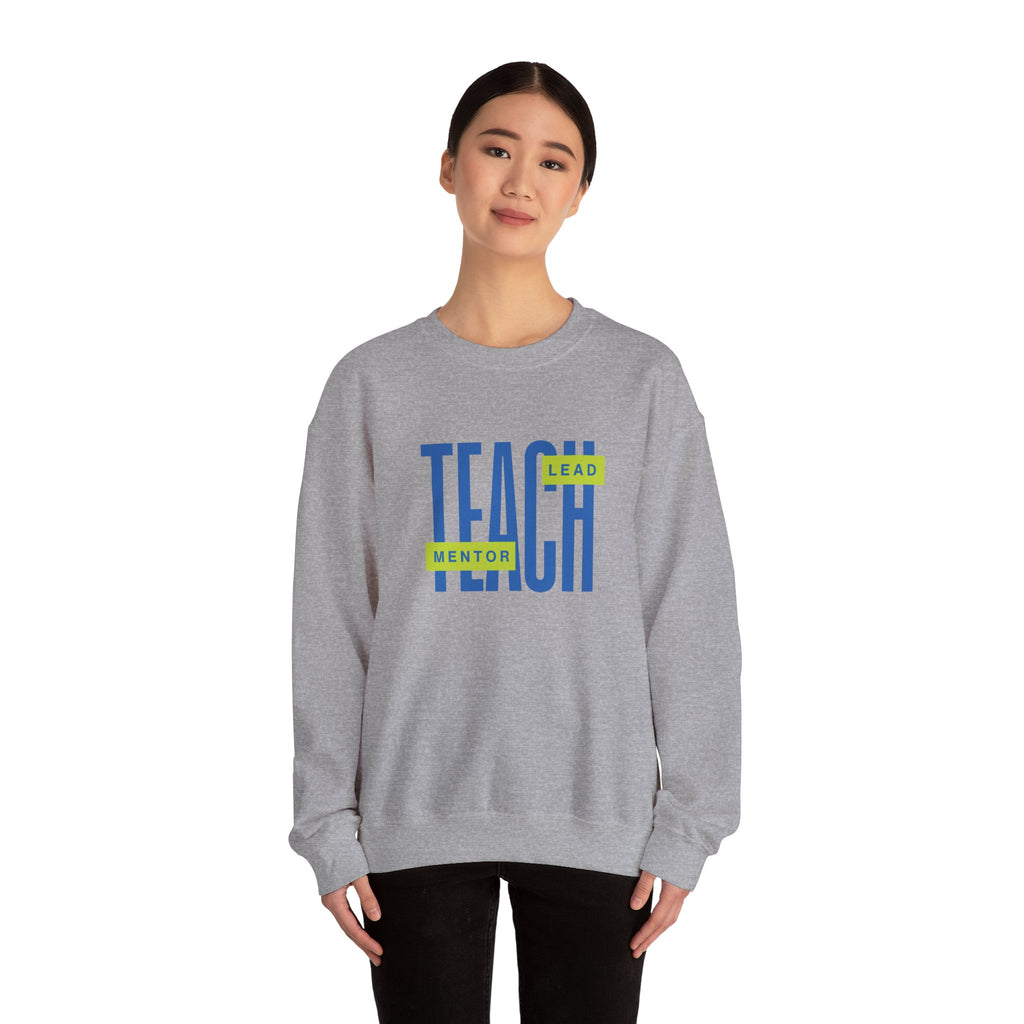 Teacher "Teach • Lead • Mentor" Crewneck Sweatshirt — Teacher Appreciation Gift