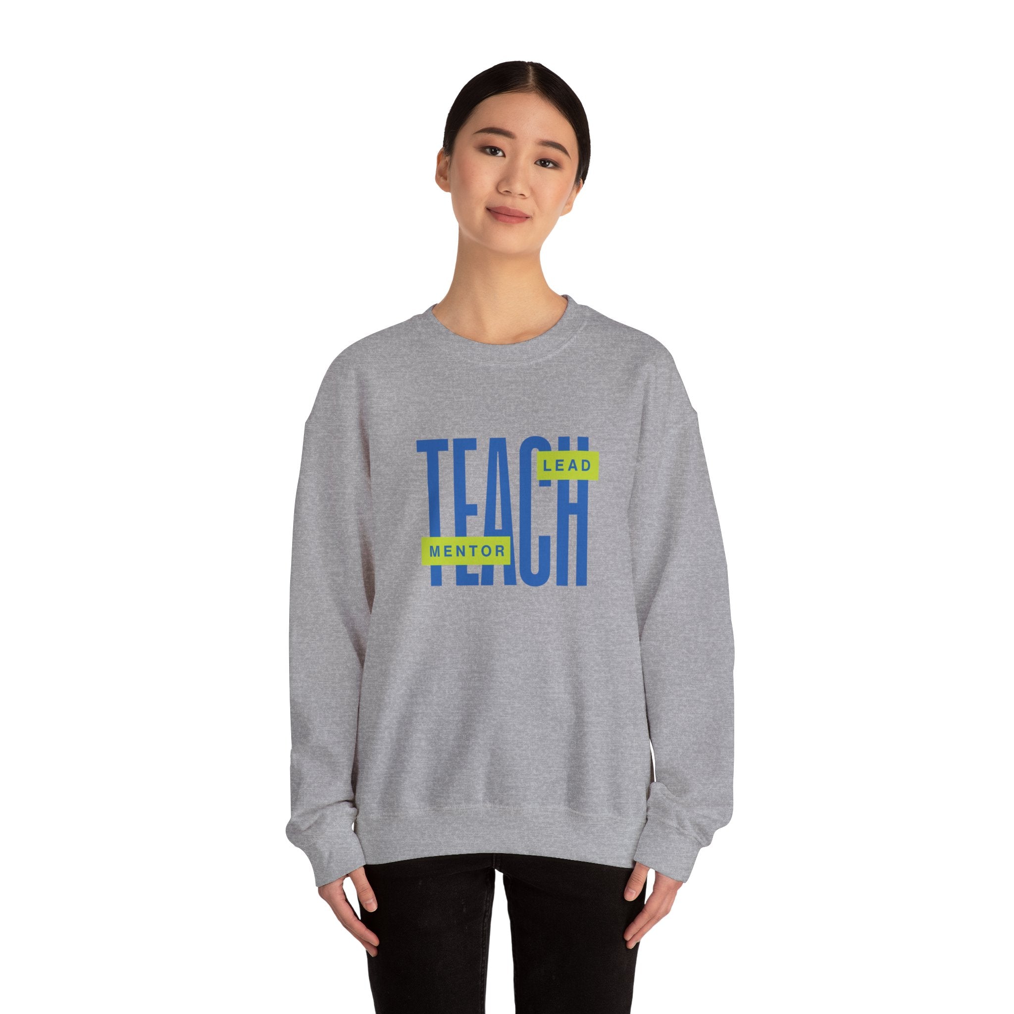 Teacher "Teach • Lead • Mentor" Crewneck Sweatshirt — Teacher Appreciation Gift