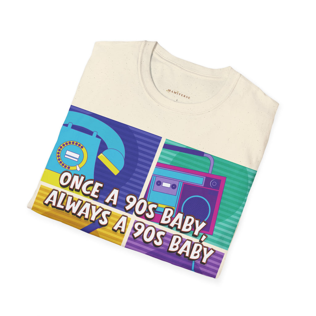 Once A 90s Baby Always A 90s Baby Mother's Day T-Shirt