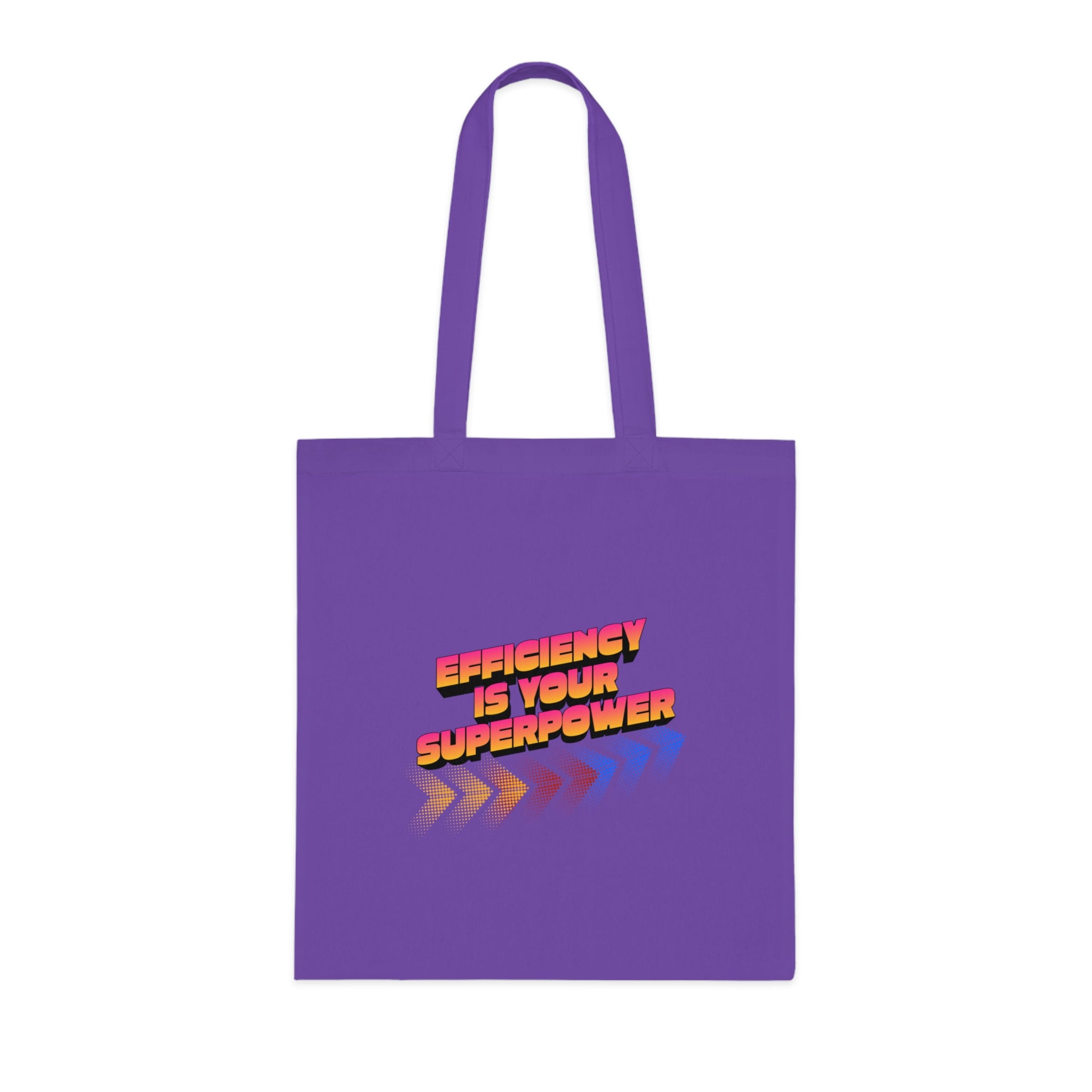 Efficiency Is Your Superpower Cotton Tote — Colorful Mother's Day Productivity Gift Bag