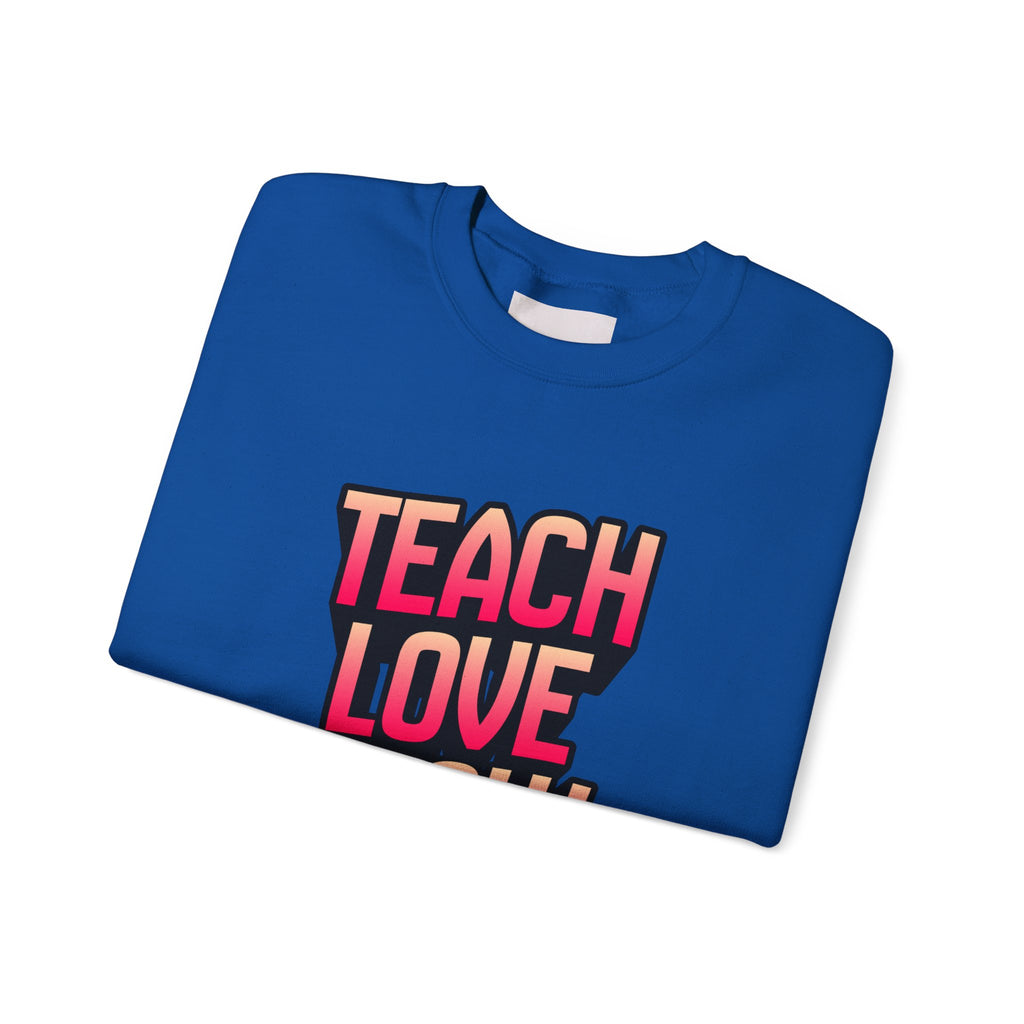 Teach Love Grow Teacher Appreciation Crewneck Sweatshirt