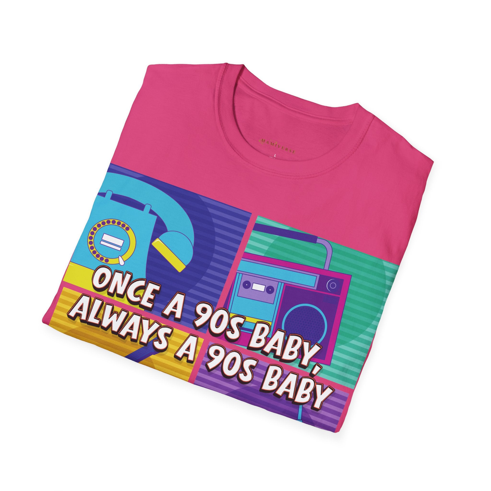 Once A 90s Baby Always A 90s Baby Mother's Day T-Shirt
