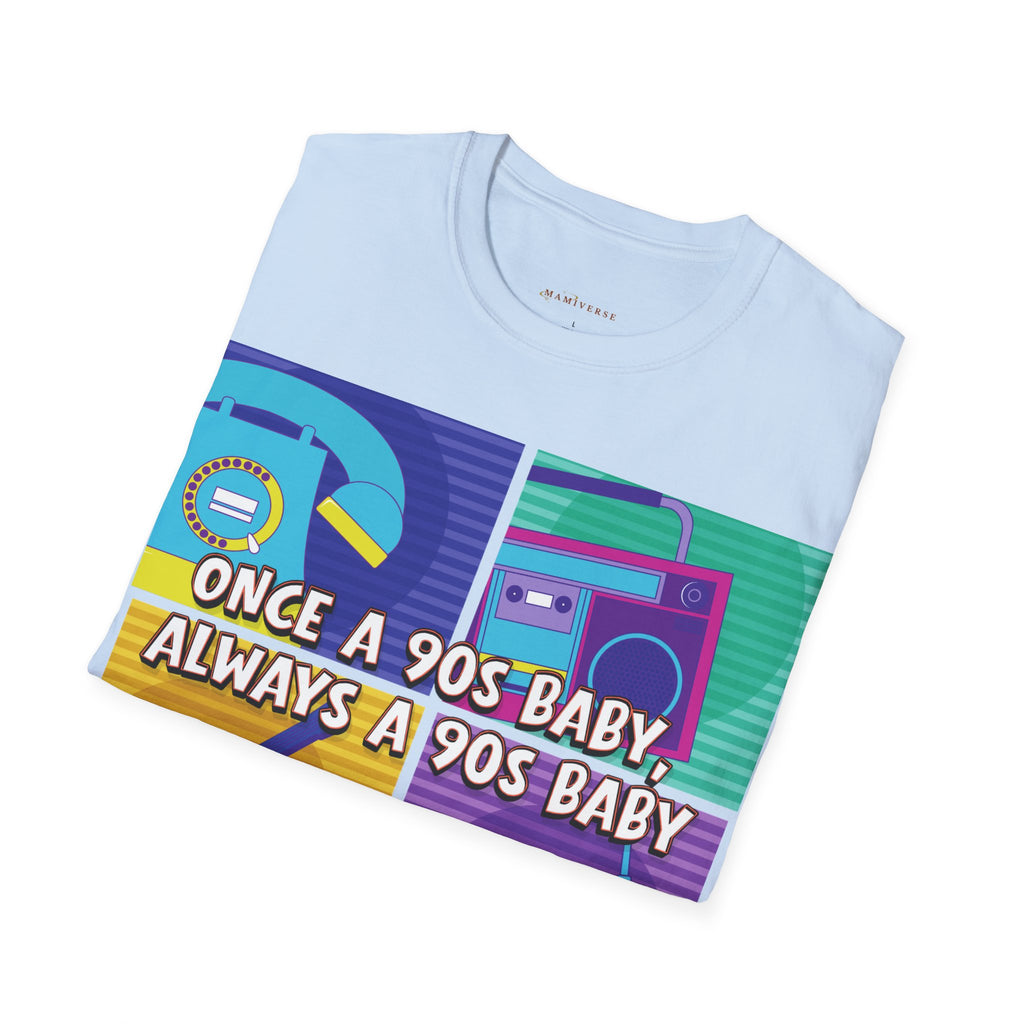 Once A 90s Baby Always A 90s Baby Mother's Day T-Shirt