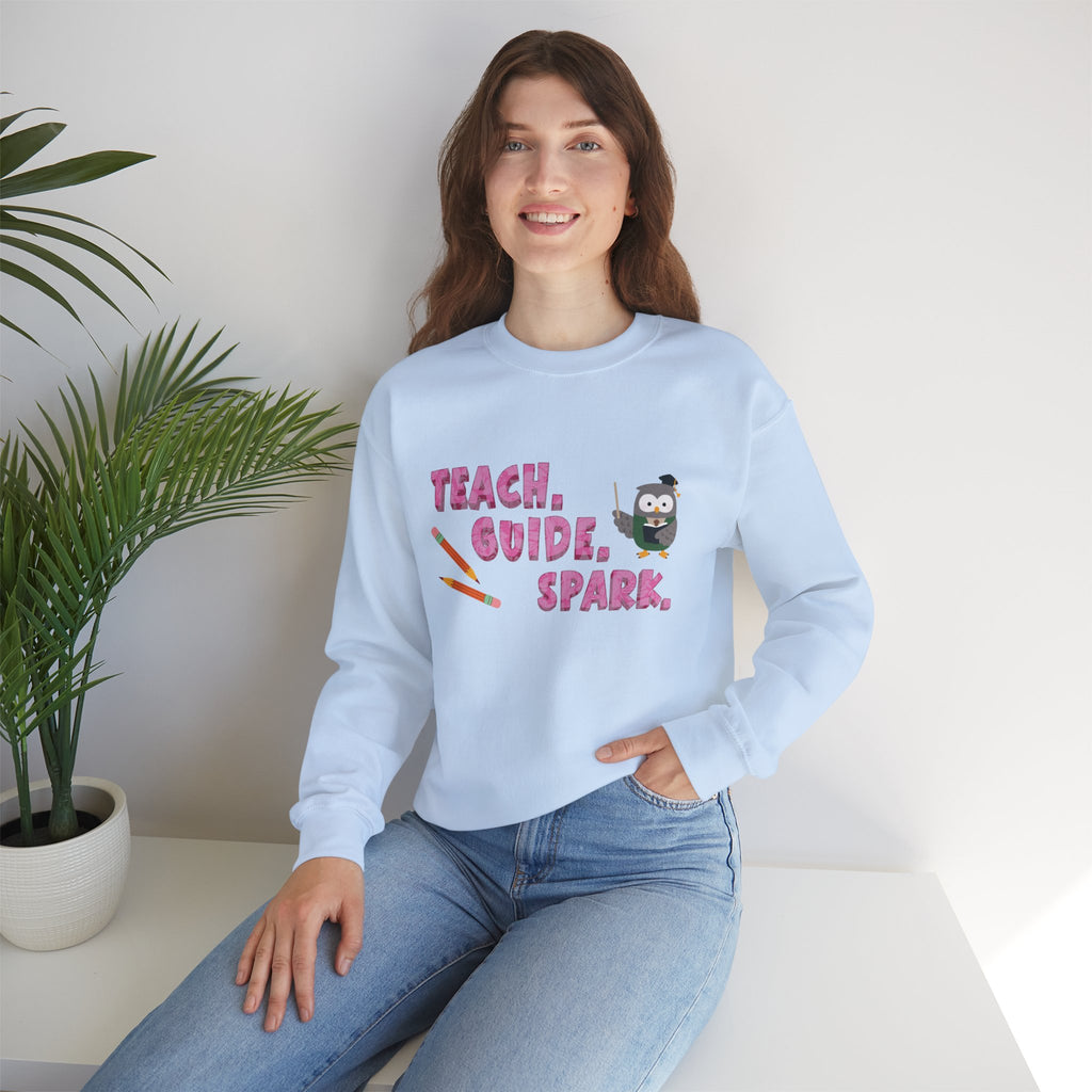 Teacher "Teach • Guide • Spark" Crewneck Sweatshirt — Teacher Appreciation Gift