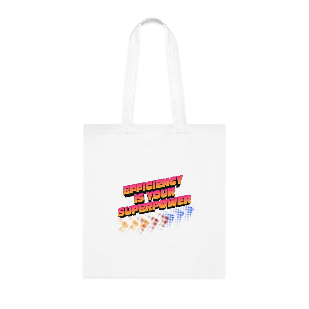 Efficiency Is Your Superpower Cotton Tote — Colorful Mother's Day Productivity Gift Bag
