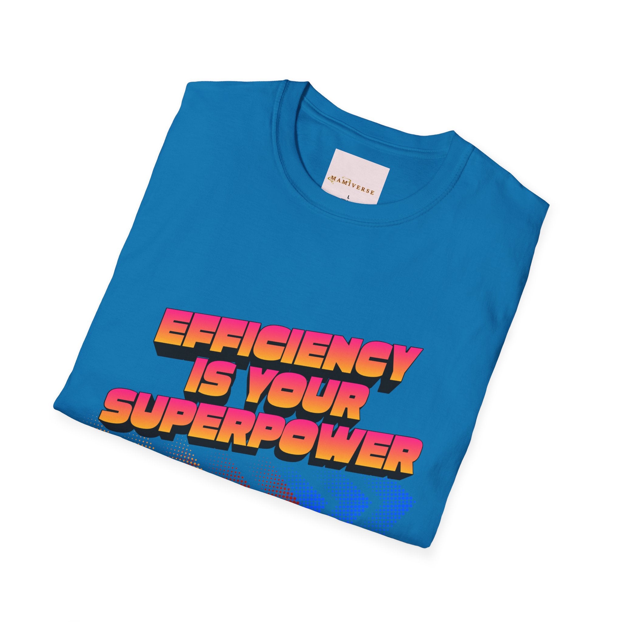 Efficiency Is Your Superpower Retro Motivational Appreciation Gift T-Shirt