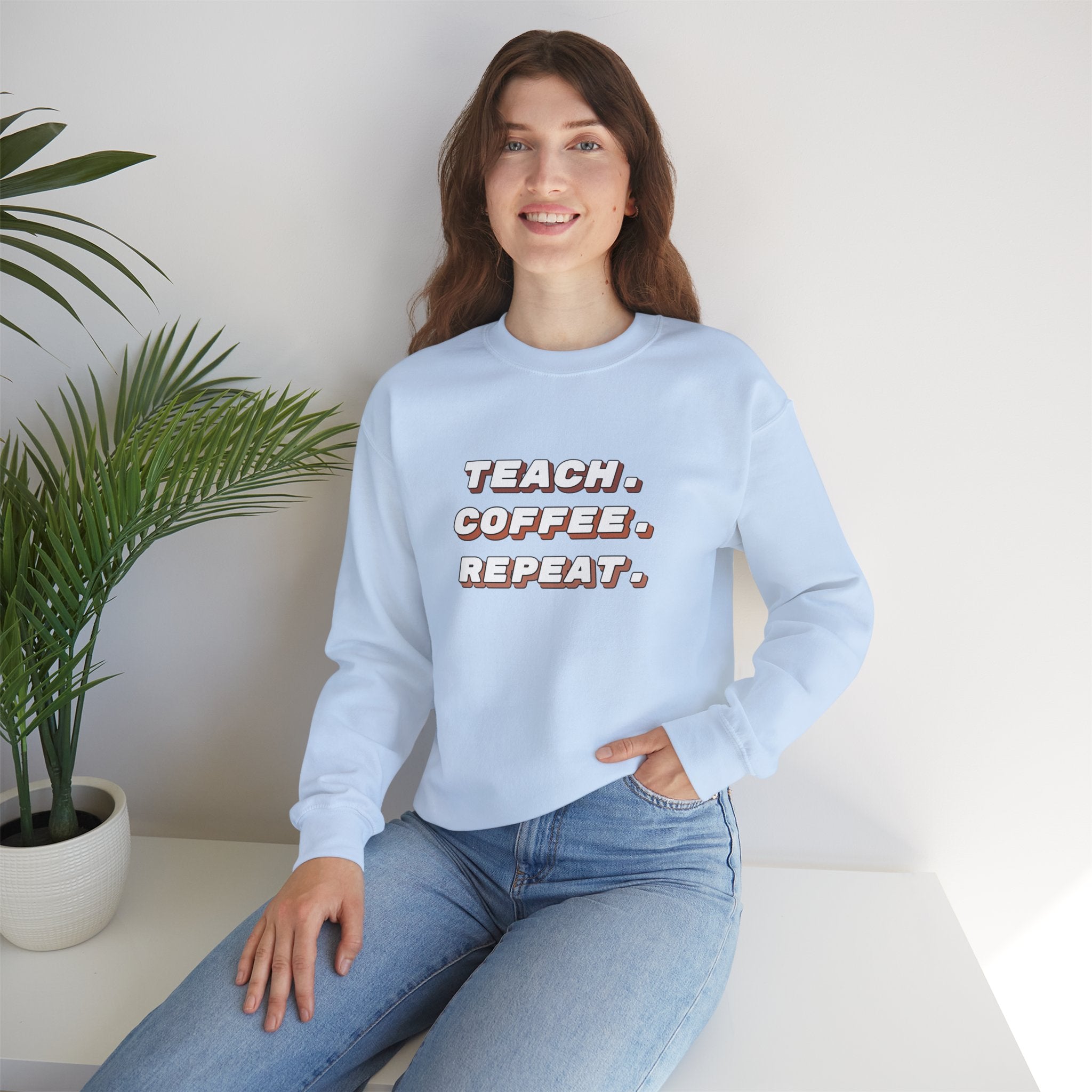 Teacher "Teach • Coffee • Repeat" Crewneck Sweatshirt — Teacher Appreciation Gift