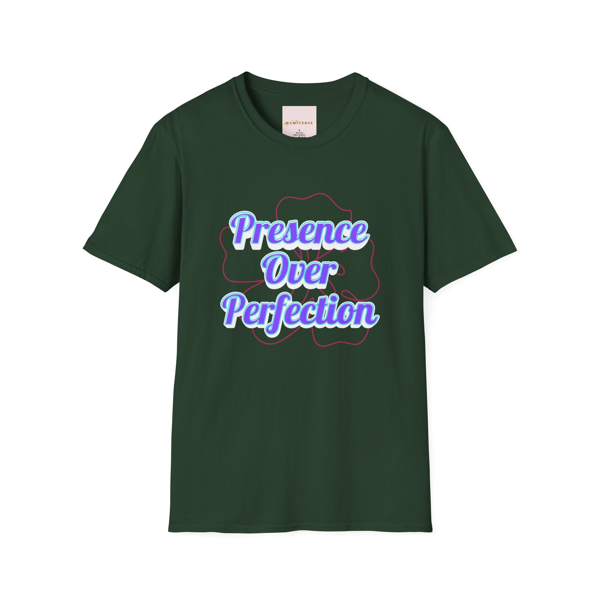 Presence Over Perfection Mother's Day T-Shirt — Motivational Appreciation Gift