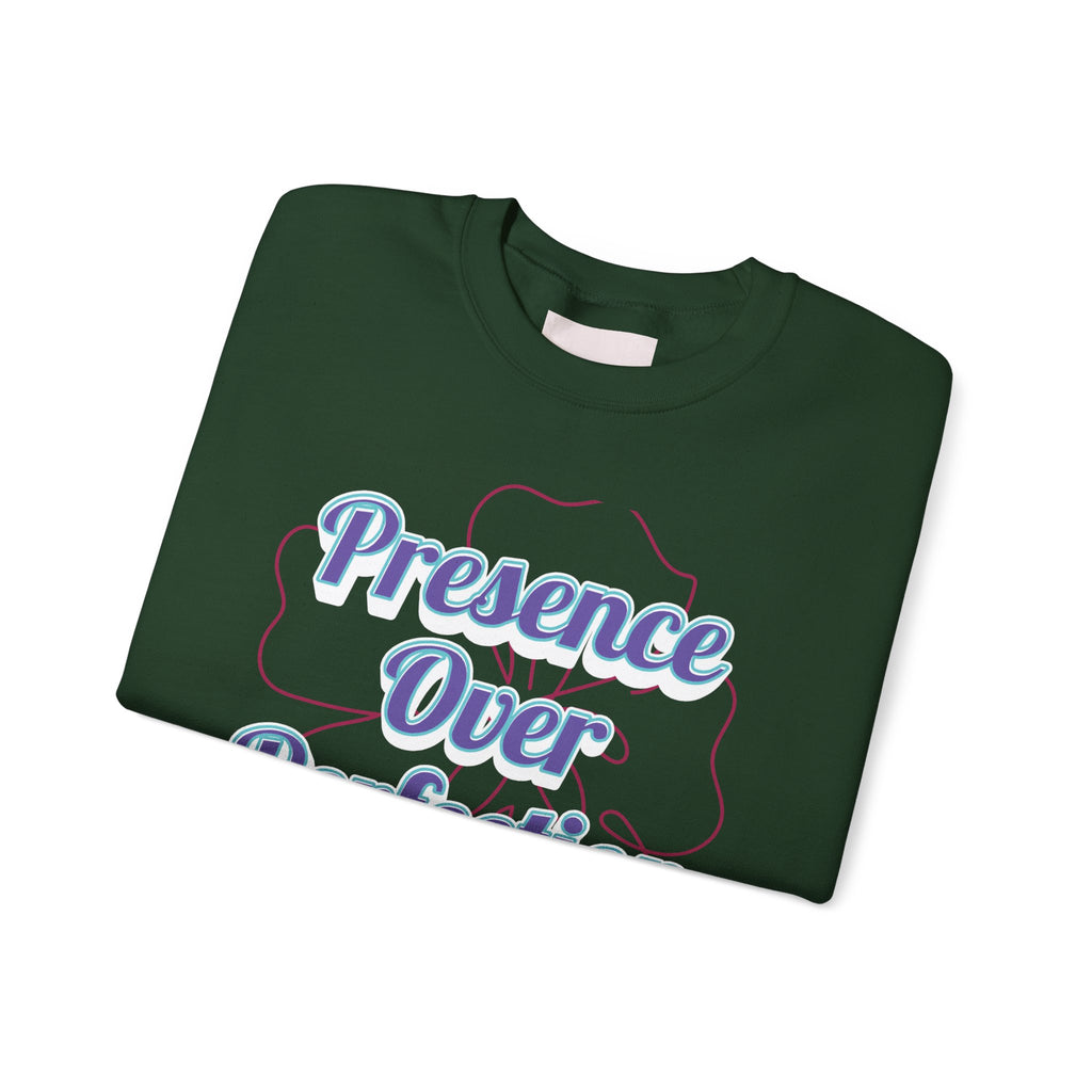 Presence Over Perfection Mother's Day Sweatshirt — Colourful Crewneck