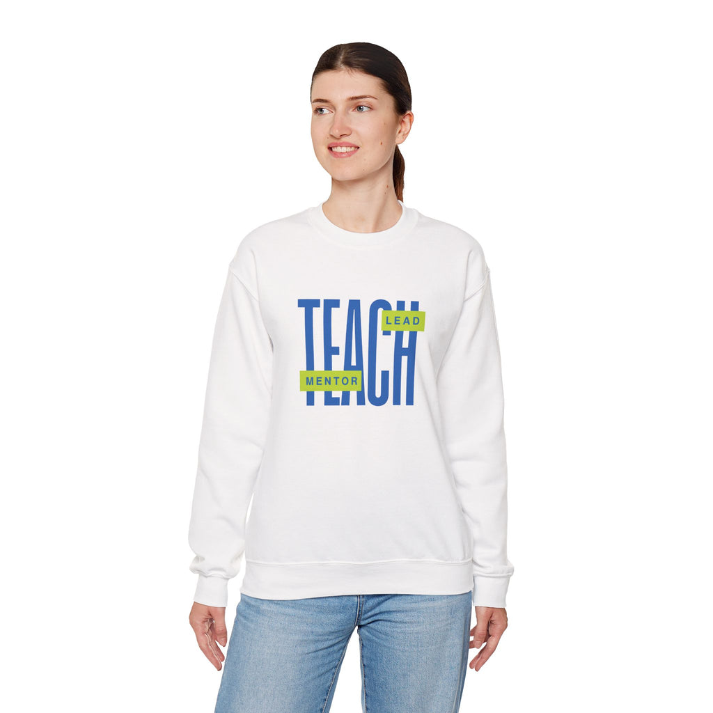 Teacher "Teach • Lead • Mentor" Crewneck Sweatshirt — Teacher Appreciation Gift